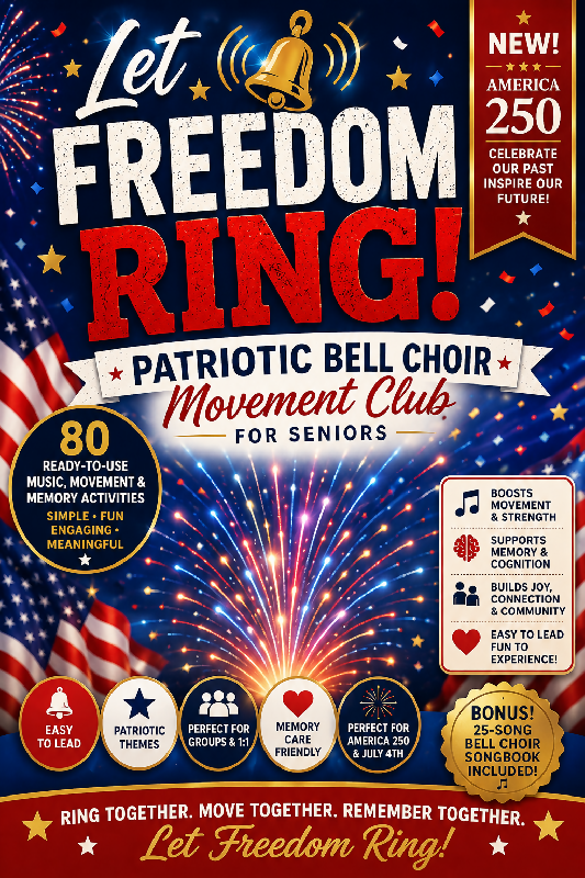 🔔 Let Freedom Ring! Patriotic Bell Choir Movement Program for Seniors