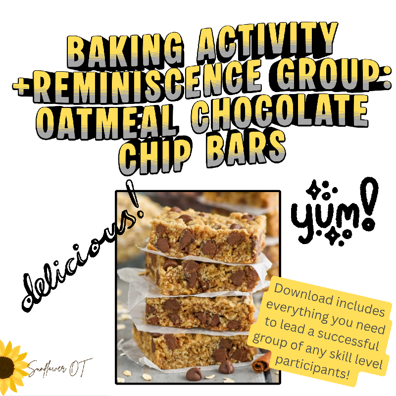 Oatmeal Chocolate Chip Bar Baking + Reminiscence Activity Guide for Seniors | Assisted Living | Memory Care