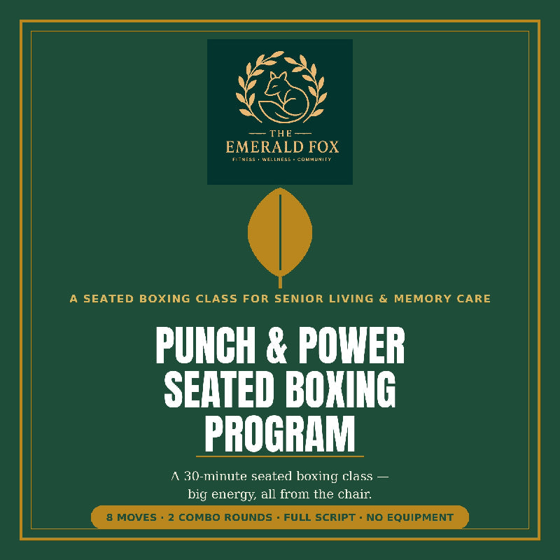 Punch & Power: Seated Boxing Program — A 30-Minute Seated Boxing Class for Seniors & Memory Care