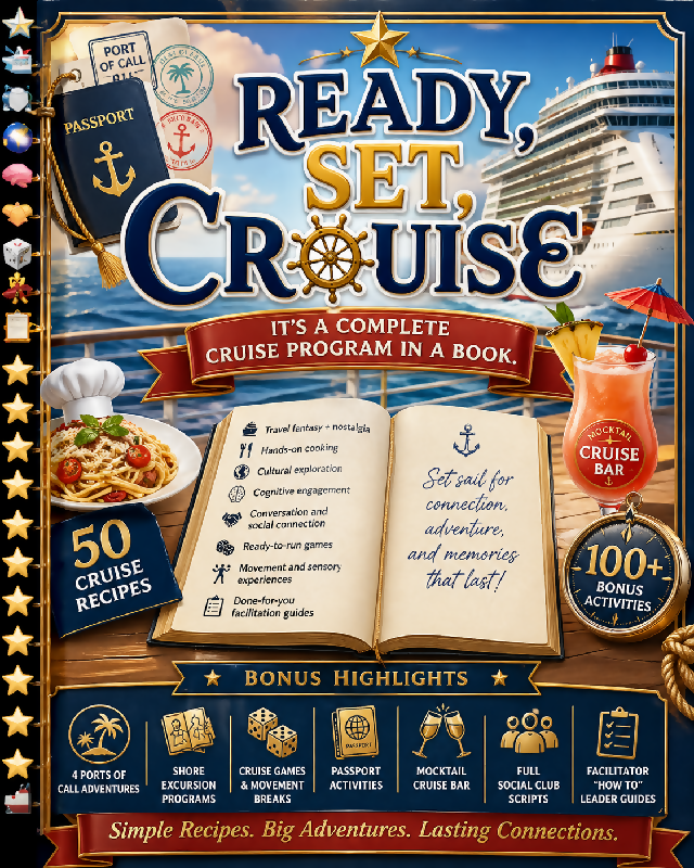 Ready, Set, Cruise: Cruise Theme Activities for Seniors (Memory Care Program)