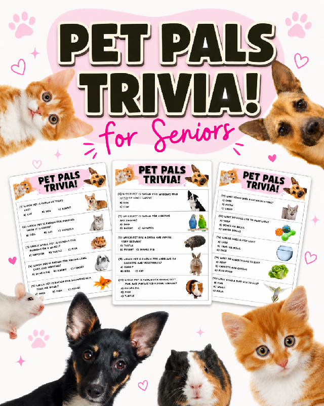 Pet Pals Trivia! Printable Senior Activity