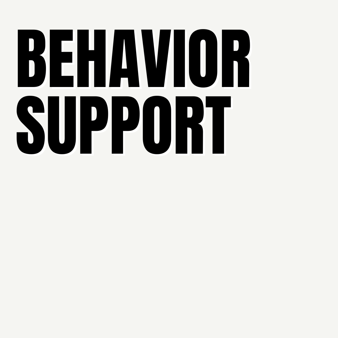 Behavior Support & De-Escalation