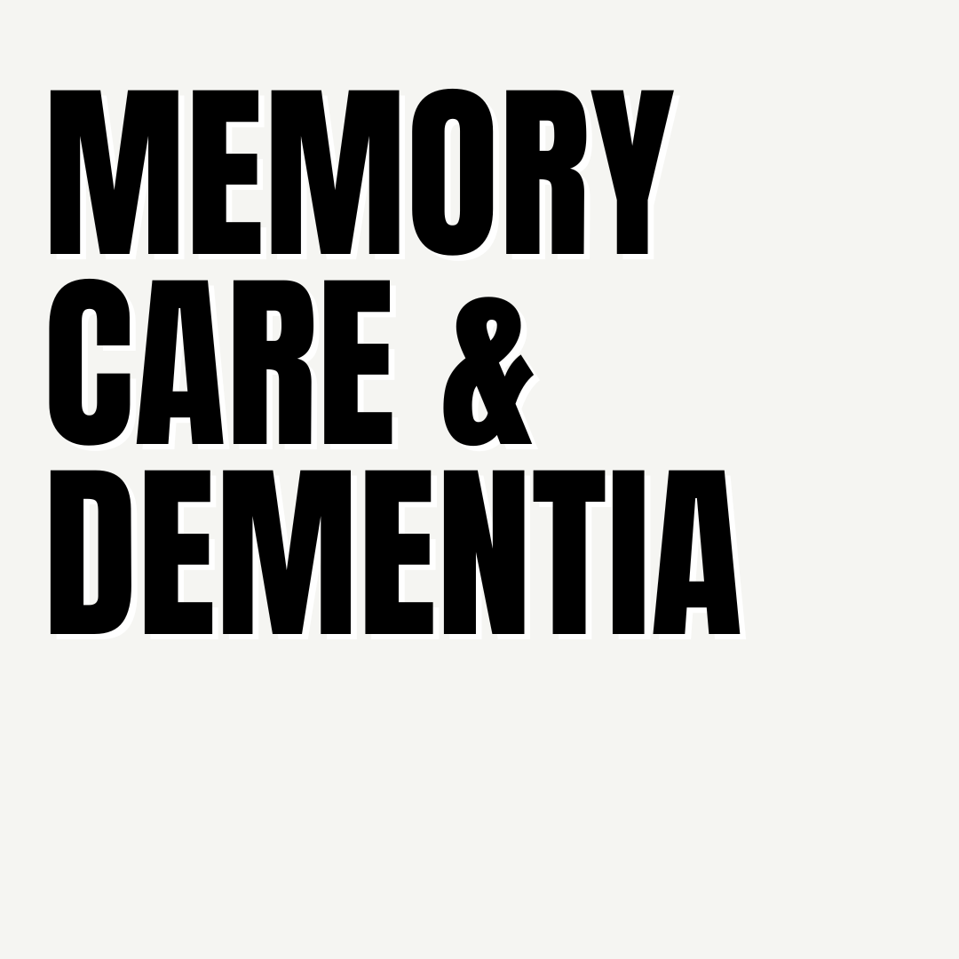 Memory Care & Dementia Support