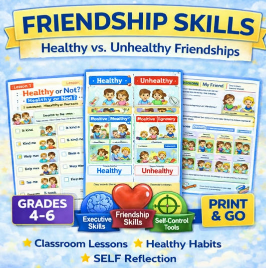 Friendship Skills Activities | Healthy vs Unhealthy Friendships SEL Bundle