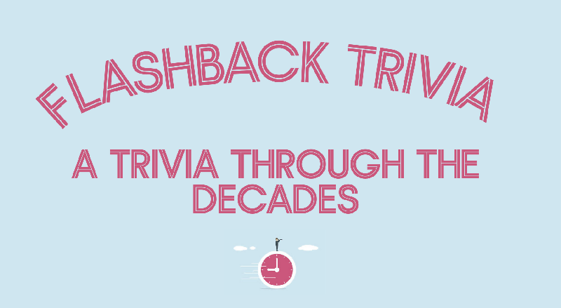Flashback Trivia