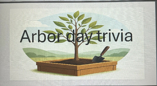 Arbor Day Trivia