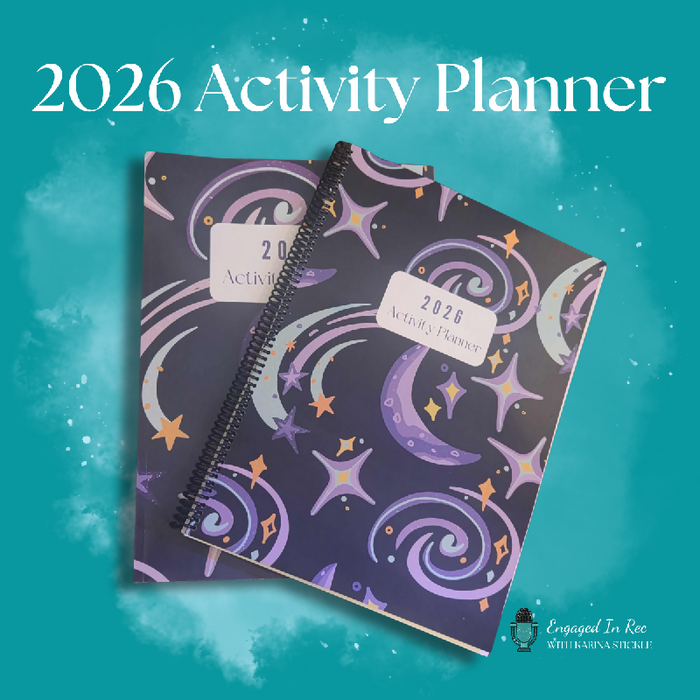 PRINTABLE: 2026 Activity Professional Planner: The Ultimate Organizer for Life Enrichment, Recreation, and Senior Living Professionals