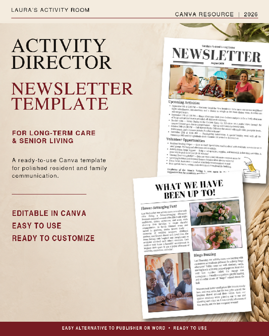 Newsletter for Activity Directors and Long Term Care Professionals, Alternative to Publisher - Editable Canva Template, Upcoming Activity Notices, Updates, Spotlights & More