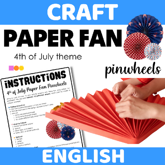 4th of July Craft Activity - Independence Day Decor - Fourth of July DIY Paper Fan Pinwheels Patriotic Decor
