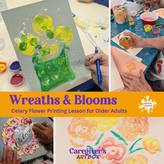 Wreaths & Blooms | Celery Printing Lesson for Older Adults