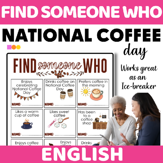 Find Someone Who: International Coffee Day Icebreaker for Seniors | Social Engagement & Conversation Activity | Conversation Prompts & Group Mingling Game