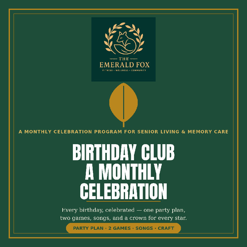 Birthday Club: A Monthly Birthday Celebration Program — Party Plan, Games, Songs & Crafts for Senior Living & Memory Care