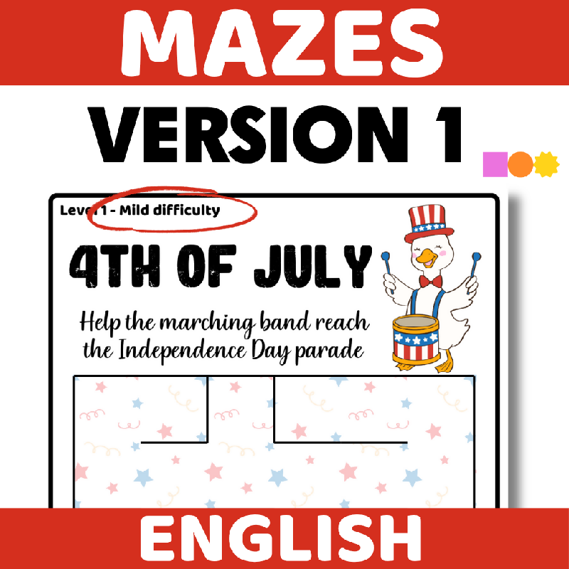 4th of July Mazes (3 levels of difficulty) Fourth of July - Independence Day