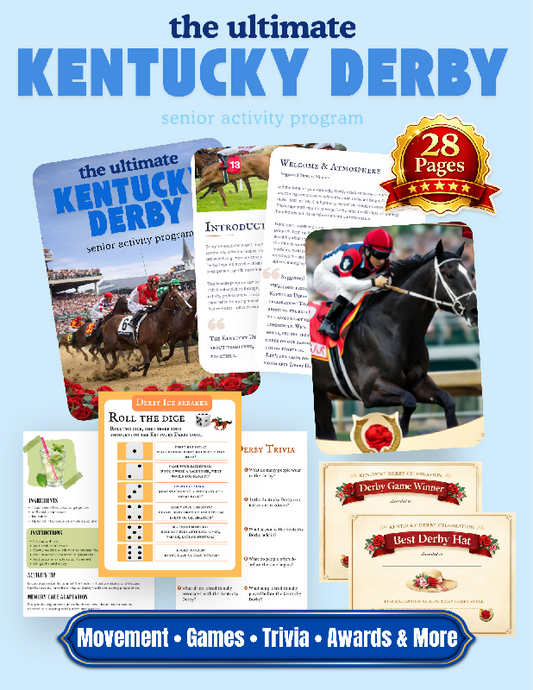 The Ultimate Kentucky Derby Senior Activity Program - Full Derby Day Celebration with Movement, Games, Trivia, Recipe, Awards & More