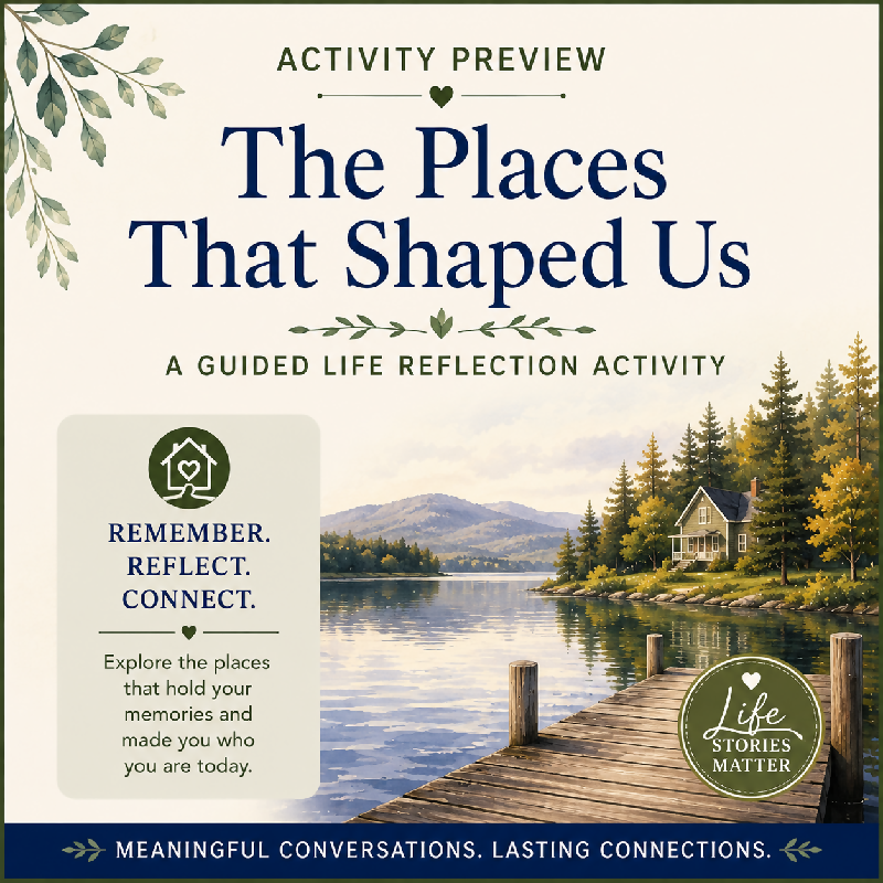Guided Life Reflection: The Places That Shaped Us