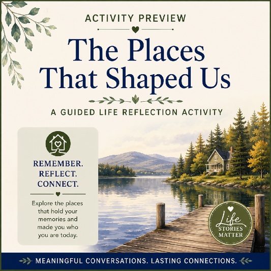 Guided Life Reflection: The Places That Shaped Us