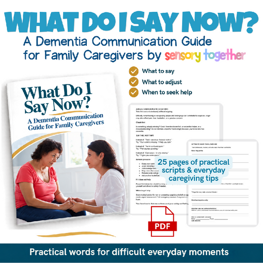 What Do I Say Now? A Dementia Communication Guide for Family Caregivers