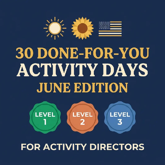 June Senior Activity Calendar | 30 Days of Summer Crafts, Games & Meaningful Activities