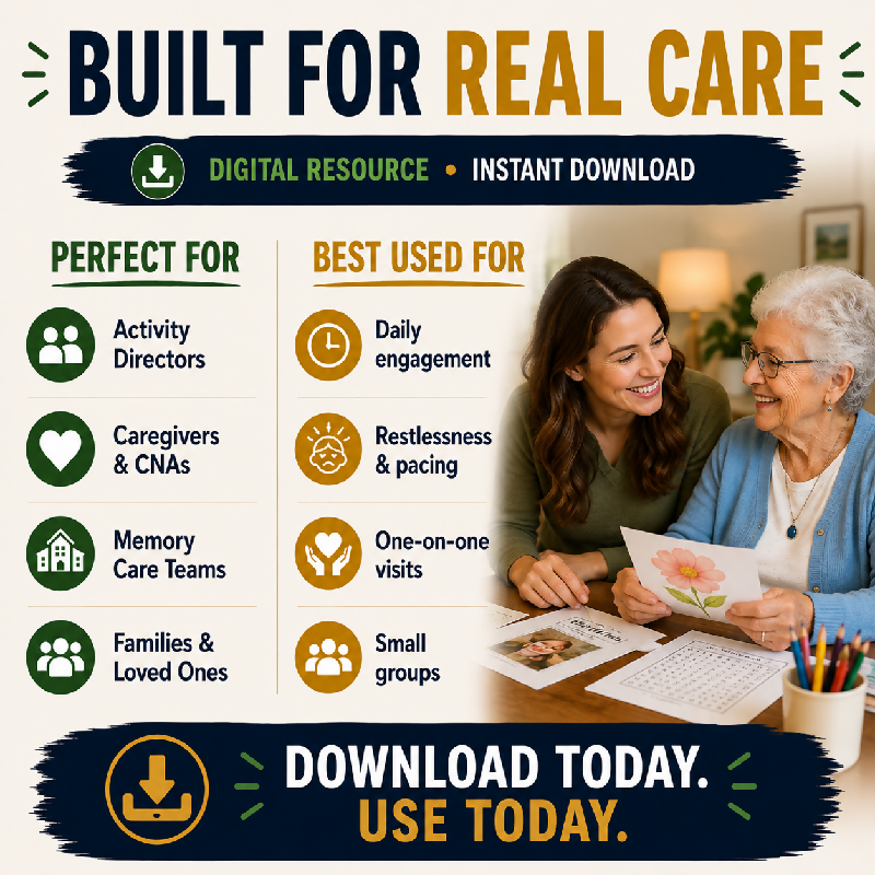 Built for real care — digital resource instant download — perfect for activity directors caregivers CNAs memory care teams families — best used for daily engagement restlessness pacing one-on-one visits small groups