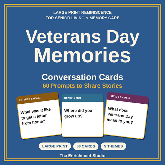Veterans Day Memories: Large Print Conversation Cards for Senior Living and Memory Care
