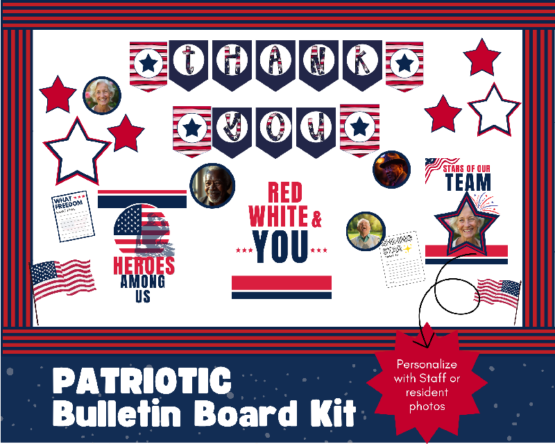 Patriotic Staff and Resident Appreciation Wall and Board Decor for Assisted Living or Nursing Homes