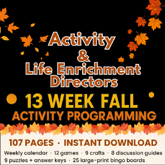 Fall Activity Programming Package for Senior Living, 13 Week Calendar, Memory Care Activities, Games Crafts Puzzles & Large Print Bingo