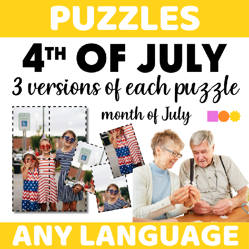 4th of July Puzzles for different abilities - Independence Day Three Puzzles (3 versions each) Fourth of July