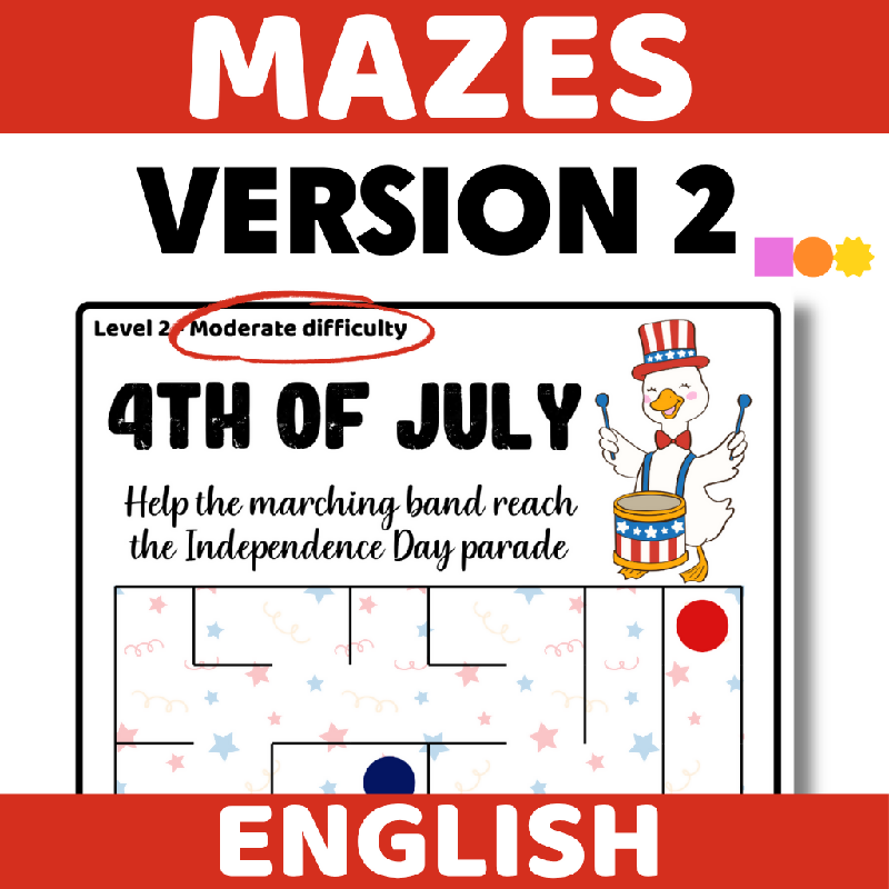 4th of July Mazes (3 levels of difficulty) Fourth of July - Independence Day